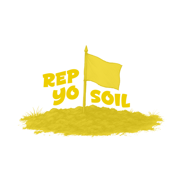 Rep Yo Soil